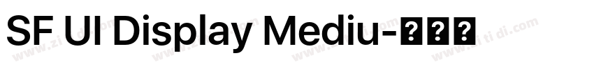 SF UI Display Mediu字体转换 SF UI Display Mediu字体转换